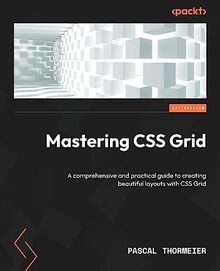 Mastering css grid - mastering,