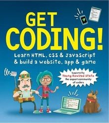 Get coding learn html - get, coding!: